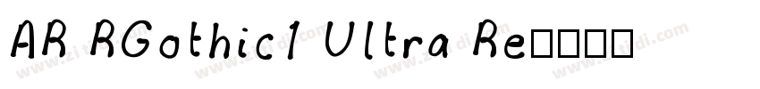 AR RGothic1 Ultra Re字体转换